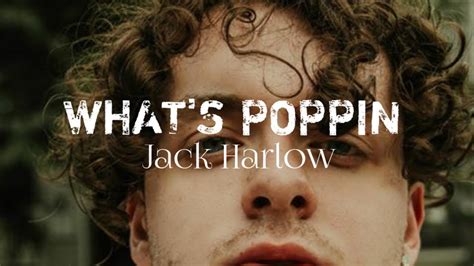 jack harlow whats poppin youtube.